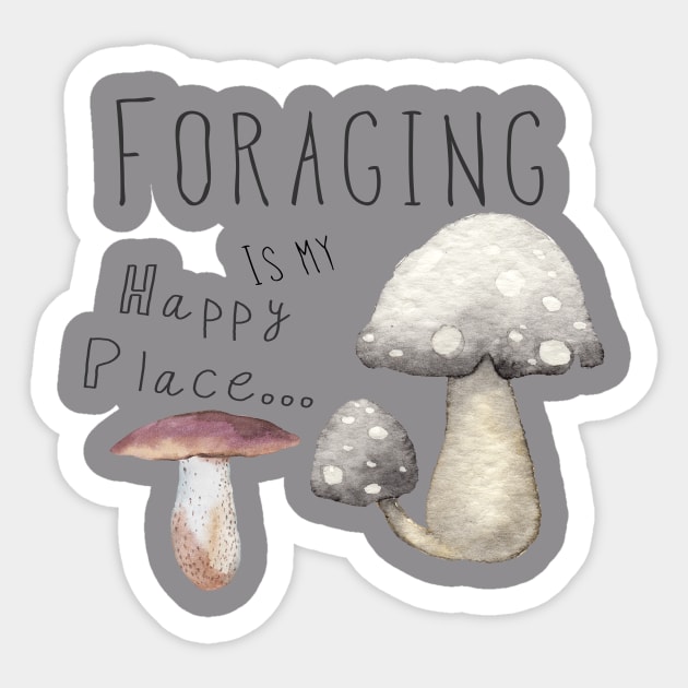 Foraging is my happy place Sticker by Madeinthehighlands